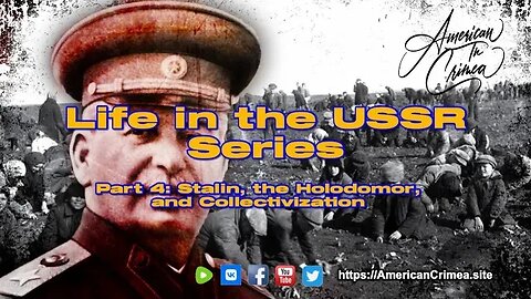 USSR - Part 4: Stalin, the Holodomor, and Collectivization