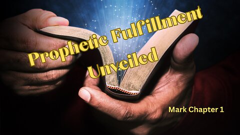 The Beginning of the Good News-Mark Chapter 1