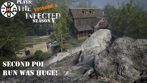 Second POI Run WAS HUGE! So Much Stuff! The Infected Gameplay S5EP5