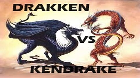 Drakken vs Kendrake