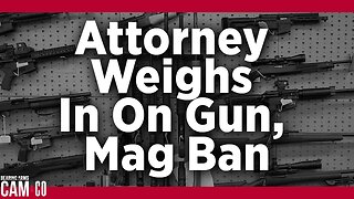 2A Attorney Weighs in on IL Gun, Mag Ban