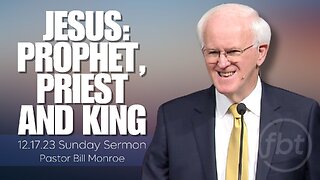 JESUS: PROPHET, PRIEST AND KING