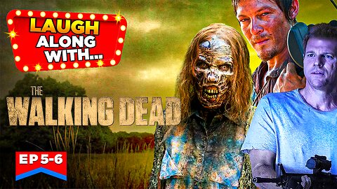 Laugh Along With… “THE WALKING DEAD: SEASON 1 – Episodes 5-6” | A Comedy Recap