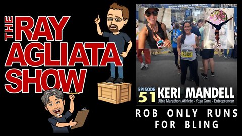 The Ray Agliata Show - Episode 51 - Keri Mandell - Clip - Rob Only Runs For Bling