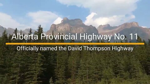 Alberta Provincial Highway 11, officially named the David Thompson Highway. Beautiful landscapes.
