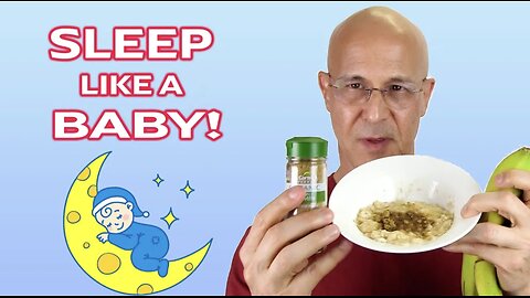 HOW TO SLEEP LIKE A BABY "TAKE THIS COMBINATION 30 MINUTES BEFORE BEDTIME" DR. 'MANDELL'