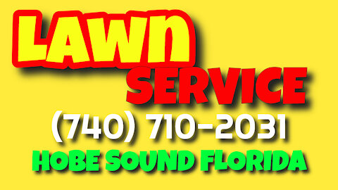 lawn mowing service stuart fl 740-710-2031 lawn care company