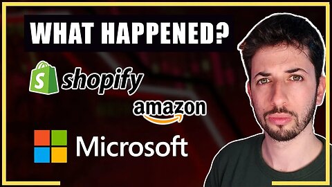 Why Microsoft, Amazon and Shopify All Fell on Monday