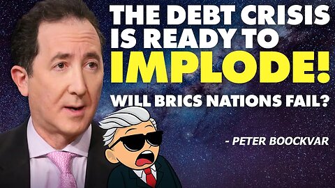 The Debt Crisis is Ready to IMPLODE! Will BRICS Nations Fail?
