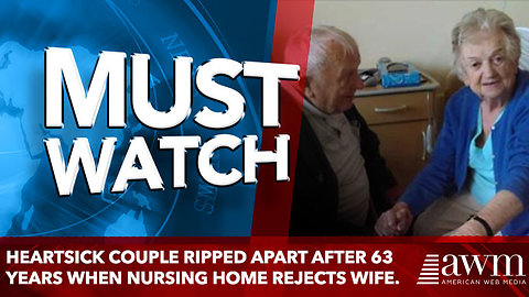 Heartsick Couple Ripped Apart after 63 Years When Nursing Home Rejects Wife.