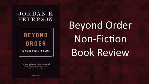 Jordan Peterson - Beyond Order - Non-fiction book review