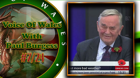 Voice Of Wales with Paul Burgess #7/24