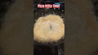 Pizza Fritta!