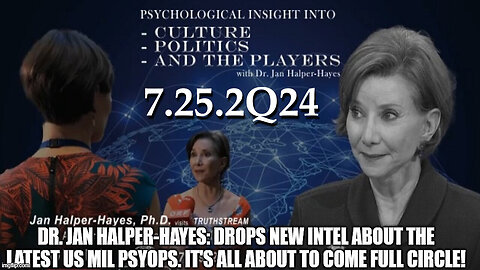 Dr. Jan Halper-Hayes: Drops New Intel About the Latest US Military PsyOps!