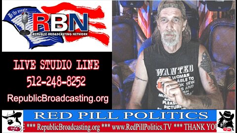 Red Pill Politics (8-20-22) – Weekly RBN Broadcast