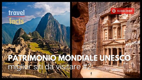 UNESCO Patrimonio Mondiale dell'umanità | Miglior siti da visitare Part 1 | Travel video