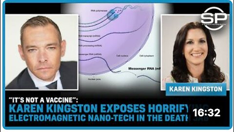 “It’s NOT A Vaccine”: Karen Kingston EXPOSES Horrifying Electromagnetic Nano-Tech In The Death Jab