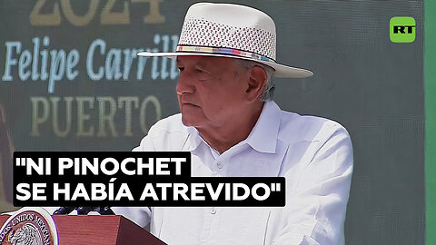 “Ni Pinochet se había atrevido”: López Obrador condena a Noboa por irrumpir en embajada de México