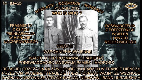 PRZEŻYCIA WOJENNE Z OKRESU WOJNY ZE WSCHODU. DOZNANIA ZE ROSJAN,NIEMCÓW I BAND UKRAINSKICH. CZĘŚĆ II