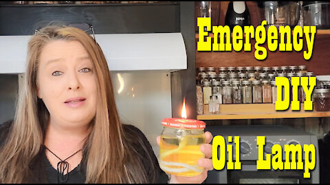 Emergency D.I.Y. Oil Lamp ~ Preparedness