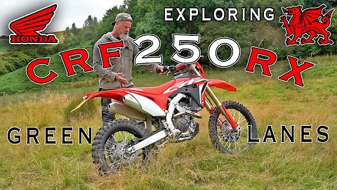 Honda CRF250RX Enduro Motorbike on and off road. Breaking-in and touring new green lanes in Wales.