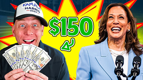 Kamala Harris is PAYING Supporters $150 Each!