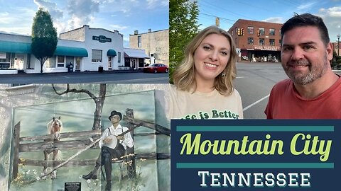 Mountain City, Tennessee: A Small Town Slice of Mayberry in East Tennessee