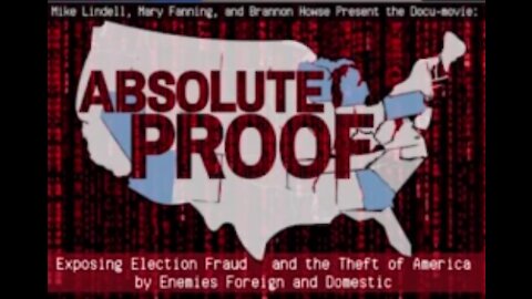 ⭐️⭐️⭐️Absolute Proof ⭐️⭐️⭐️ Mike Lindell - Full Documentary FREE⭐️