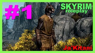 Skyrim Roleplay Ja'Kitani part 1 series 3 [funny rp]