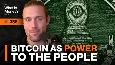 Bitcoin as Power to the People with Robert Breedlove (WiM358)