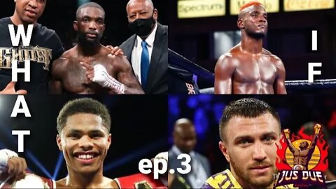 "WHAT IF" EP.3 Frank Martin vs Chris colbert NEXT? | Shakur Stevenson vs Vasyl Lomachenko? | #TWT