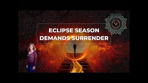 Eclipse Season Demands Surrender