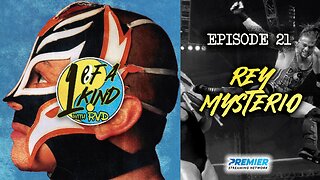 1 Of A Kind With RVD: Episode 21 - Rey Mysterio