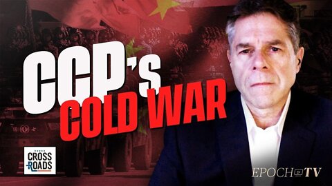 From Competition to Cold War—Heightened Threats From China Means a New Level of Conflict | Clip