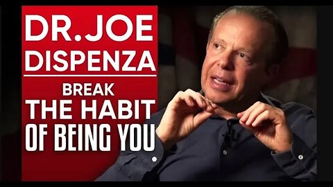Unlocking The Human Mind: How To Rewrite Your Story - Dr. Joe Dispenza