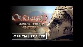 Outward: Definitive Edition - Official Launch Trailer