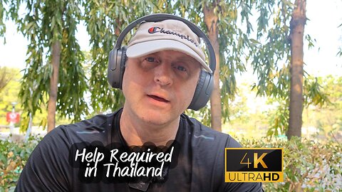 Can You Help me in Thailand?