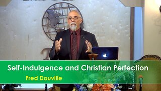 05 - Self-Indulgence and Christian Perfection - 6/15/24