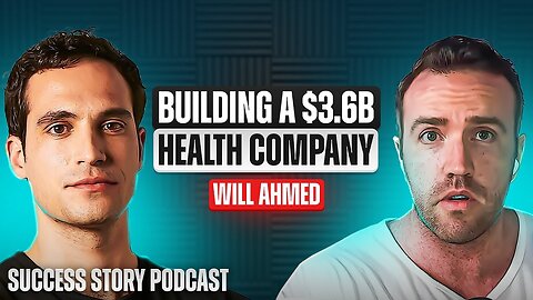 Will Ahmed - Founder and CEO of WHOOP | Building a $3.6 Billion Dollar Health Company