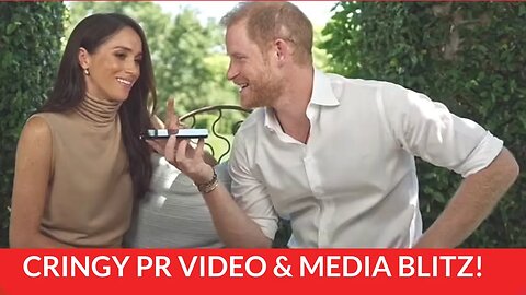 Prince Harry & Meghan Markle Release PR Video & World Media Blitz to Salvage Failing Reputation!