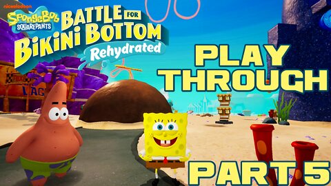 SpongeBob SquarePants: Battle for Bikini Bottom - Rehydrated - Part 5 Playthrough 😎Benjamillion