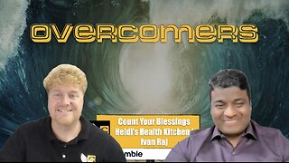 Count Your Blessings | Ivan Raj | Overcomers