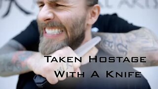 Taken Hostage with a Knife - Self Defense