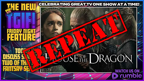 🚨REPEAT - TGIF! | HOUSE OF THE DRAGON Season 2, Episode 4🚨