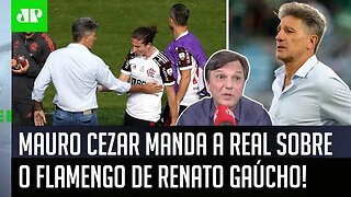 "O Renato ACABOU com o Flamengo! Teve uma CENA na FINAL com o Palmeiras..." Mauro Cezar MANDA A REAL