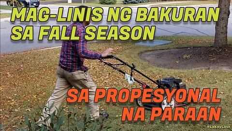 🍁 Mag-Linis Tayo ng Bakuran ! 🍃 Fall Clean Up 2023 🍂