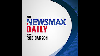 THE NEWSMAX DAILY WITH ROB CARSON JUNE 22, 2021!