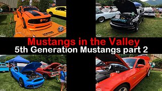 07-15-23 Mustangs in the Valley 5th Gen part 2