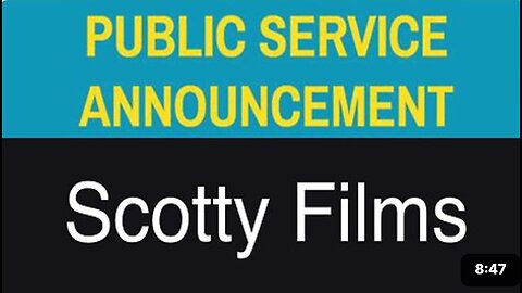 Public service announcement - Scotty Films