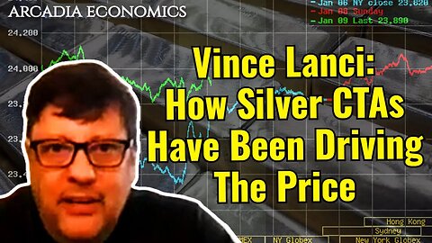 Vince Lanci: How Silver CTAs Have Been Driving The Price